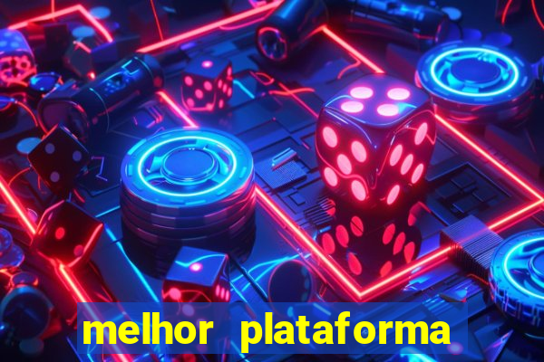 melhor plataforma para jogar